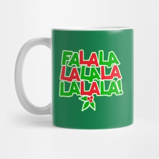 Fa, La, La, La, La, La, La, La ,La! Mug